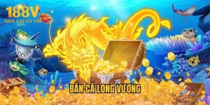 Bắn Cá Long Vương
